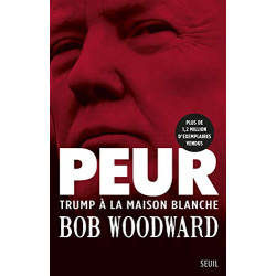 Peur: Trump à la Maison Blanche