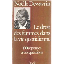 Le Droit des femmes dans la vie quotidienne