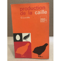 Production de la caille