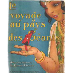 Le voyage au pays des geants / illustrationde lissac