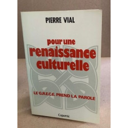 Pour une renaissance culturelle/ le G.R.E.C.E prend la parole