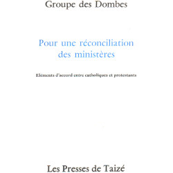 Pour une réconciliation des ministeres / elements d'accord entre...