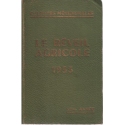 Cultures meridionales/ le reveil agricole 1953