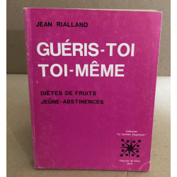 Gueris toi toi meme dietes de fruits jeune abstinences