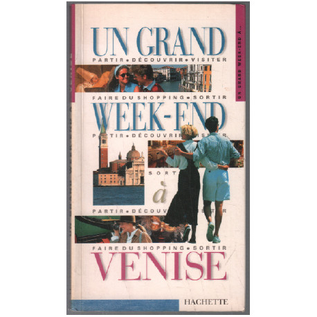 Un Grand Week-end A Venise