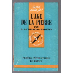 L'âge de la pierre ( que sais je ? )