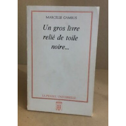 Un Gros livre relié de toile noire