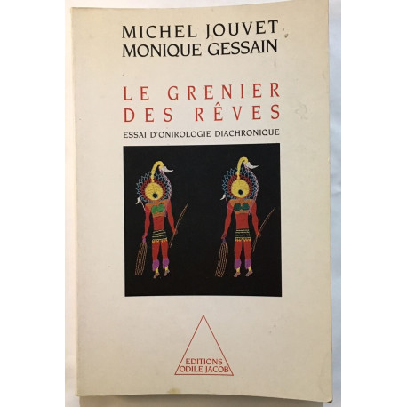 Le grenier des rêves : Essai d'onirologie diachronique