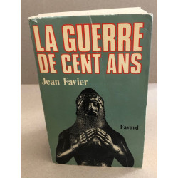 La Guerre de Cent Ans