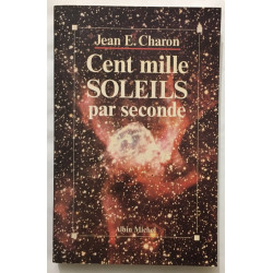 Cent mille soleils par seconde