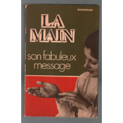 La main : son fabuleux message