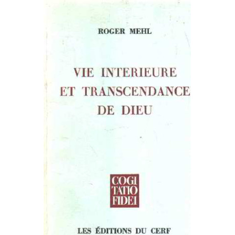 Vie intérieure et transcendance de dieu