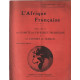 Bulletin mensuel du comité de l'afrique française et du comité du...