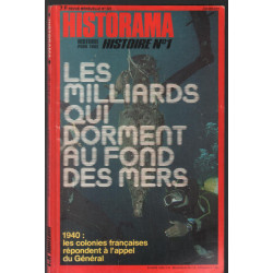 Les milliards qui dorment au fond des mers (revue historama n° 321)