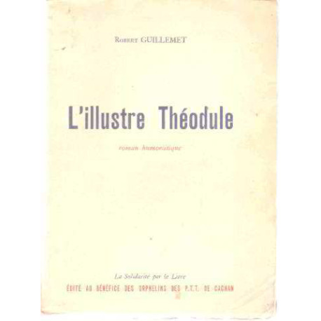 L'illustre theodule: roman humoristique