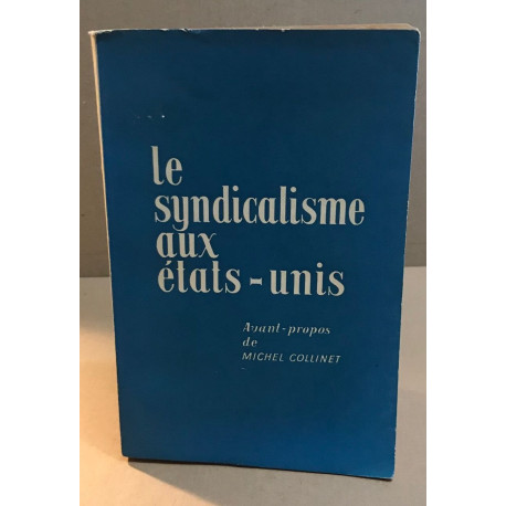 Le syndicalisme aux etats unis