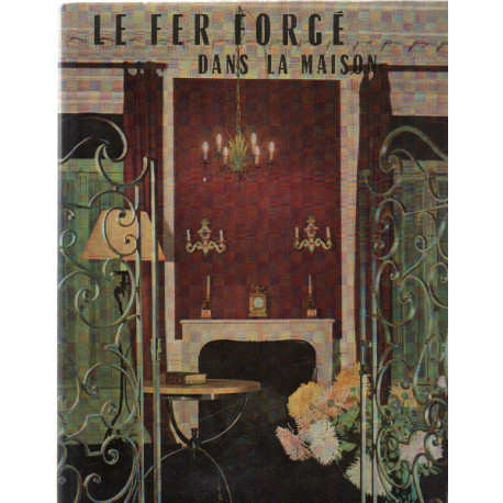 Le fer forgé dans la maison