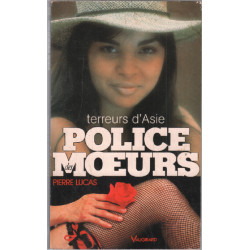 Terreurs d'Asie ( police des moeurs )