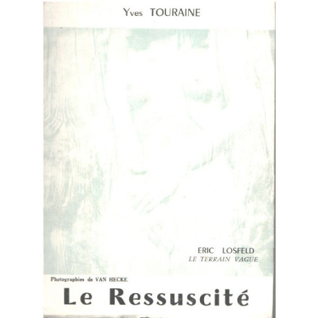 Le ressucité / photographies de van Hecke