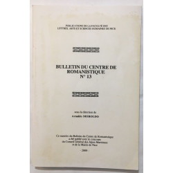 Bulletin du centre de romanistique n° 13