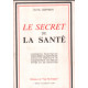 Le secret de la santé