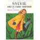 Sylvie chez le garde forestier