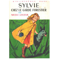 Sylvie chez le garde forestier