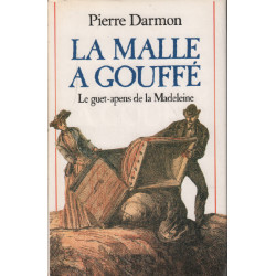 La malle a gouffé / le guet-apens de la madeleine