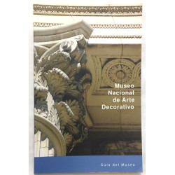 Museo nacional de Arte Decorativo (livre en 4 langues)