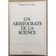 Un aristocrate de la science