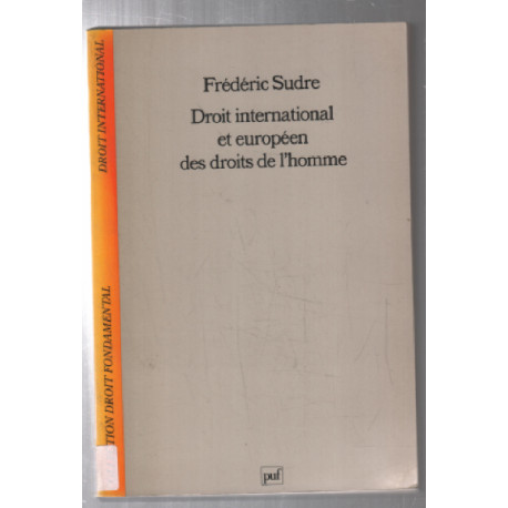 Droit international et européen des droits de l'homme