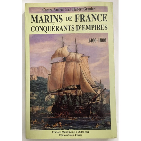 Marins de France conquérants d'empires