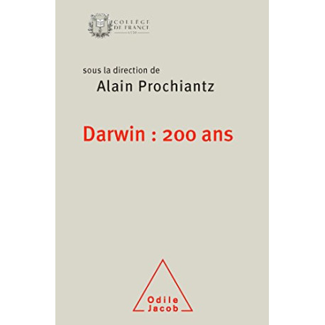 Darwin : 200 ans: Travaux du Collège de France