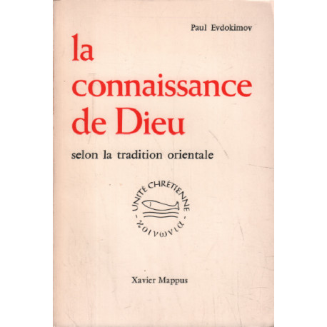 La connaissance de Dieu selon la tradition orientale