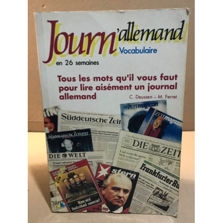 Journ'allemand en 26 semaines / tous les mots qu'il vous faut pour...