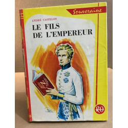 Le fils de l'empereur / illustrations de raoul Auger