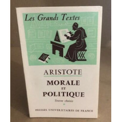 Morale et politique ( textes choisis )