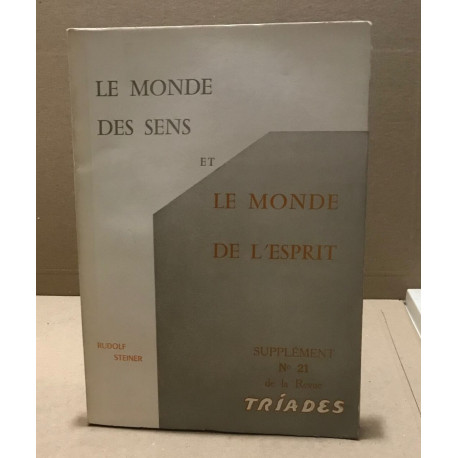 Le monde des sens et le monde de l'esprit