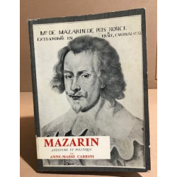 Mazarin aventure et politique