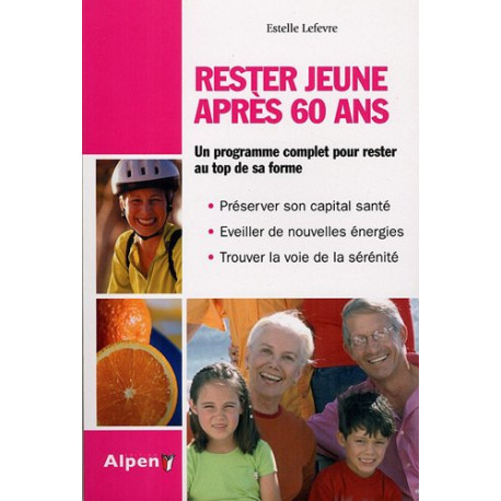 Rester jeune après 60 ans