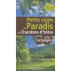 Petits coins de paradis à la campagne en France en chambre d'hôtes