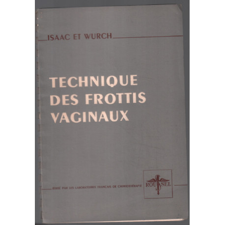 Technique des frottis vaginaux (25 planches)