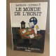 Le monde de l'ecrit / lecture niveau 2 / [livre de l'eleve]