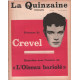 La quinzaine litteraire n° 76 / presence de crevel