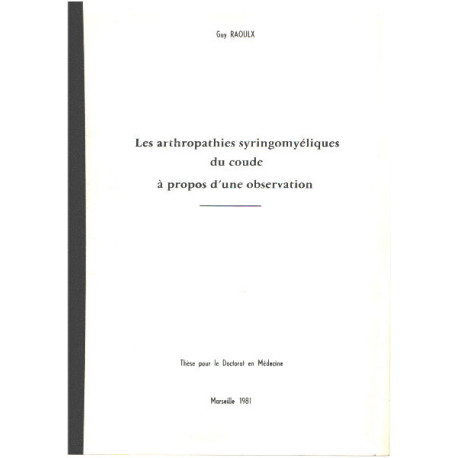 Les arthopathies syringomyéliques du coude à propos d'une observation