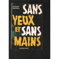 Sans yeux et sans mains