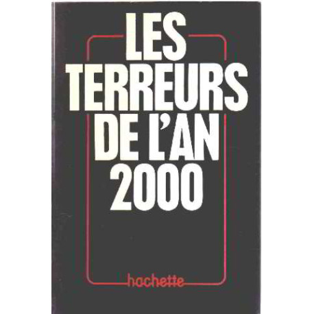 Les Terreurs de l'an 2000 +deux mille (Idées et doctrines)