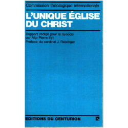 L'unique eglise du christ