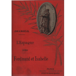 L'espagne sous ferdinand et isabelle