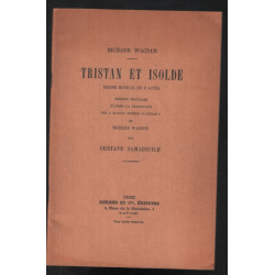 Tristan et Isolde (drame musical en 3 actes en francais)